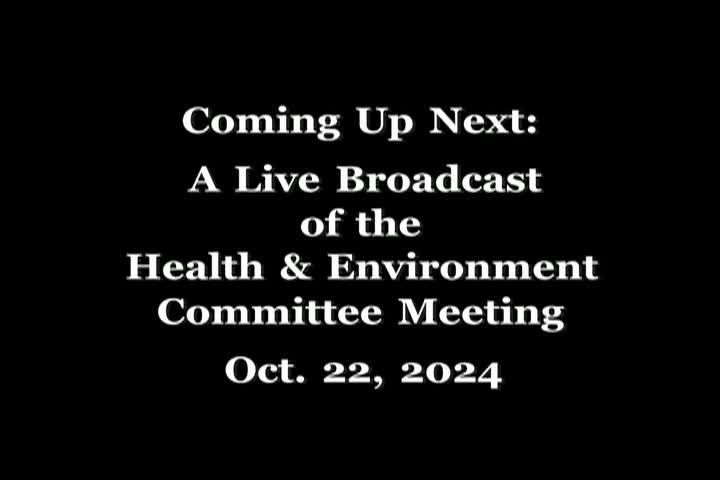 10/22/2024 Health & Environment Committee