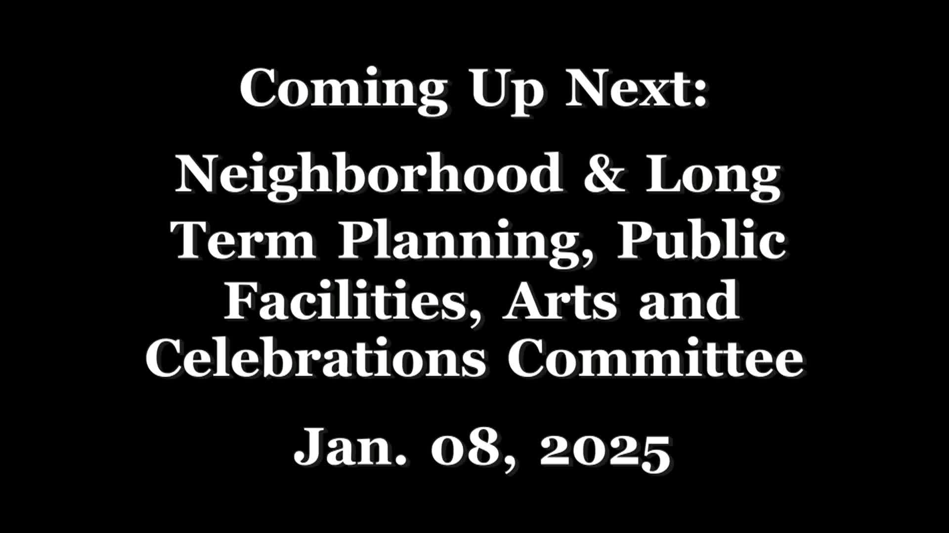 Neighborhood Planning Committee Hearing 1/8/25